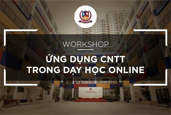 Giáo viên Trường Vietschool Pandora tiếp tục nâng cao kỹ năng ứng dụng CNTT trong dạy học Online