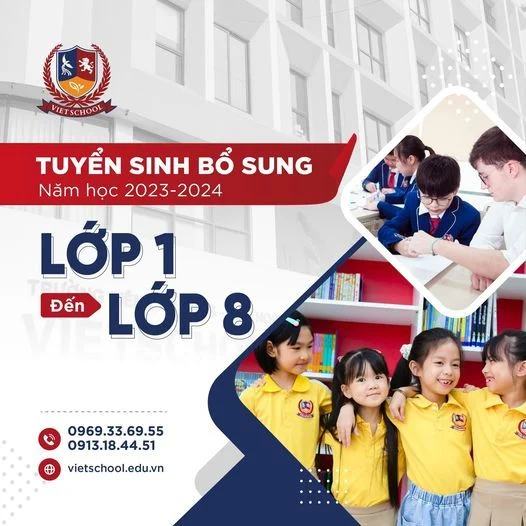 VIETSCHOOL THÔNG BÁO TUYỂN SINH BỔ SUNG - NĂM HỌC 2023-2024