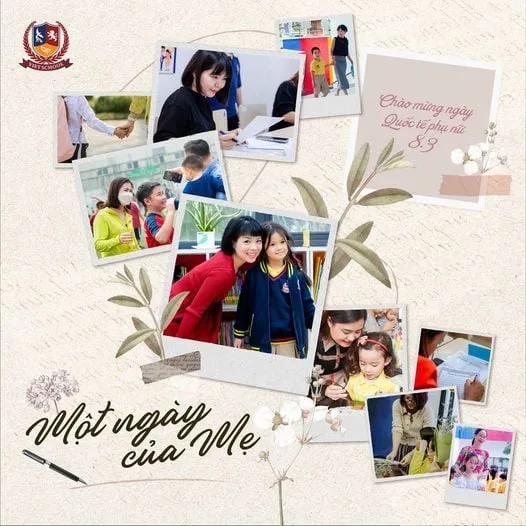 MỘT NGÀY CỦA MẸ - CHUỖI HOẠT ĐỘNG Ý NGHĨA VIETSCHOOLERS CHÀO MỪNG NGÀY QUỐC TẾ PHỤ NỮ 8/3