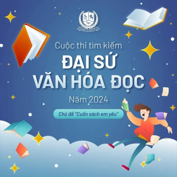 VIETSCHOOL TÌM KIẾM ĐẠI SỨ VĂN HÓA ĐỌC: ĐỌC HĂNG SAY - GIỚI THIỆU HAY