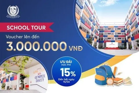 TÌM CỘNG SỰ CHUNG TAY “XÂY TRƯỜNG CHO CON” - TẶNG VOUCHER LÊN ĐẾN 3,000,000 VNĐ