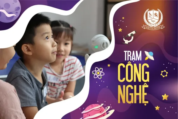 NHỮNG TRẠM “NHIÊN LIỆU” CỦA BỆ PHÓNG KHOA HỌC – SCIENCE FAIR 2019