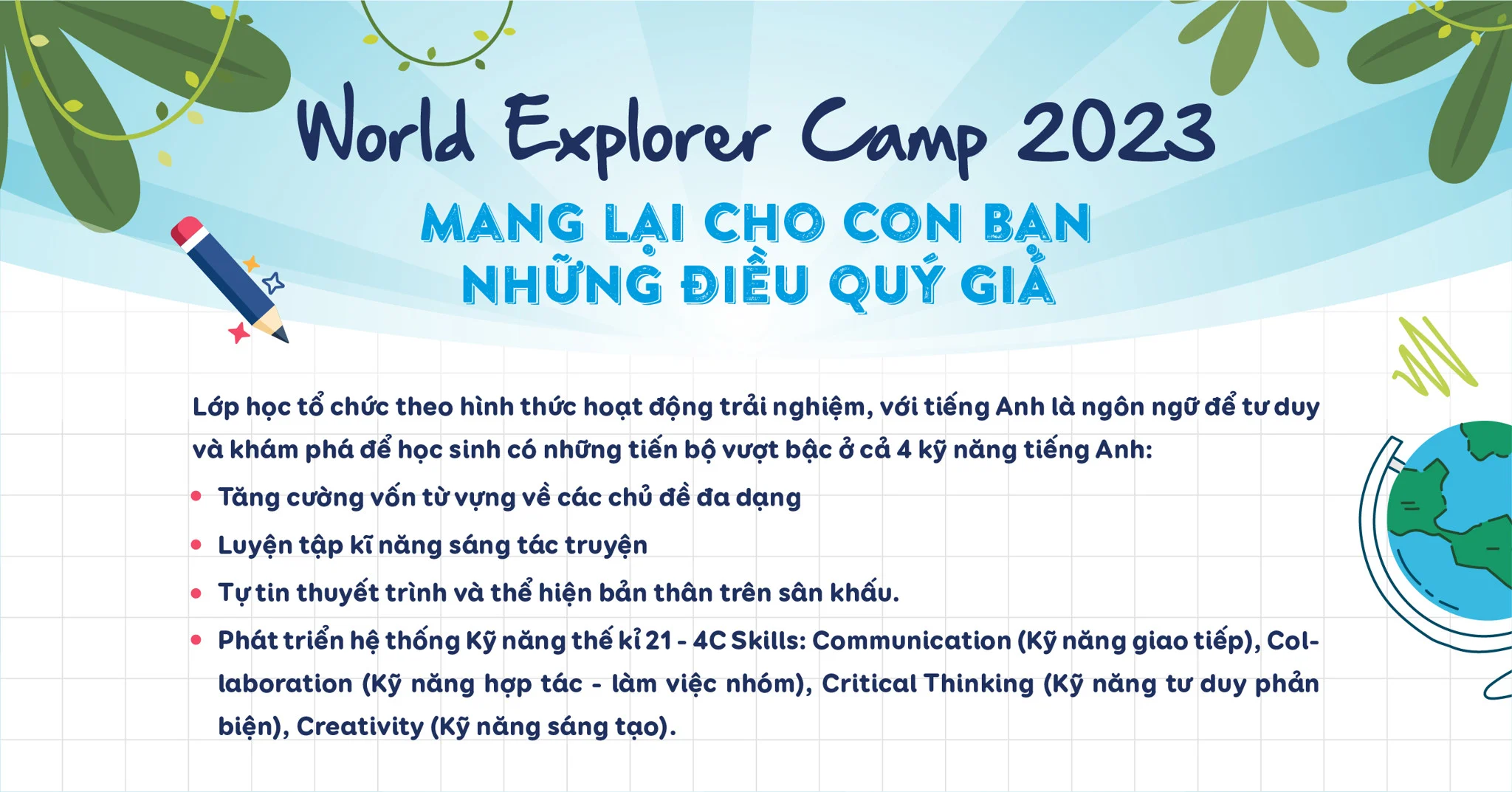 TRẠI HÈ QUỐC TẾ: WORLD EXPLORER CAMP 2023