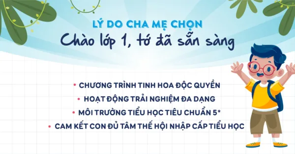 TRẠI HÈ TIỀN TIỂU HỌC; “CHÀO LỚP 1, TỚ ĐÃ SẴN SÀNG”