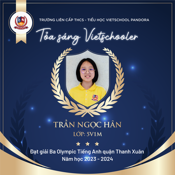 VIETSCHOOLERS CHINH PHỤC CUỘC THI OLYMPIC TIẾNG ANH QUẬN THANH XUÂN VỚI NHỮNG KẾT QUẢ RỰC RỠ