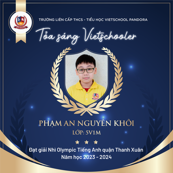 VIETSCHOOLERS CHINH PHỤC CUỘC THI OLYMPIC TIẾNG ANH QUẬN THANH XUÂN VỚI NHỮNG KẾT QUẢ RỰC RỠ