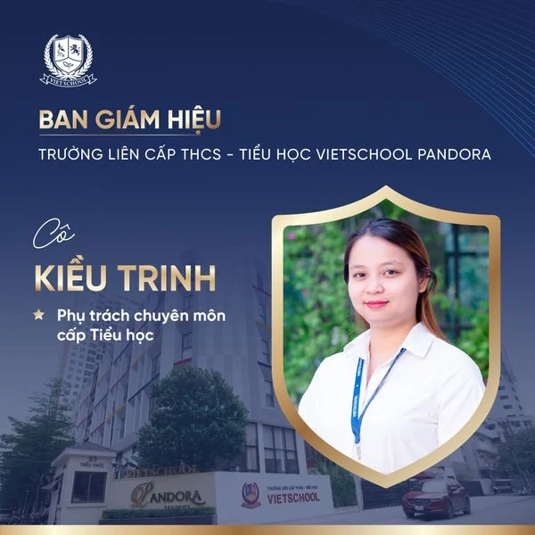 VIETSCHOOL TRÂN TRỌNG GIỚI THIỆU BAN GIÁM HIỆU VÀ HỘI ĐỒNG CỐ VẤN NĂM HỌC 2023-2024