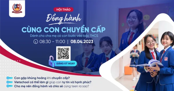 HỘI THẢO THCS: "ĐỒNG HÀNH CÙNG CON CHUYỂN CẤP"