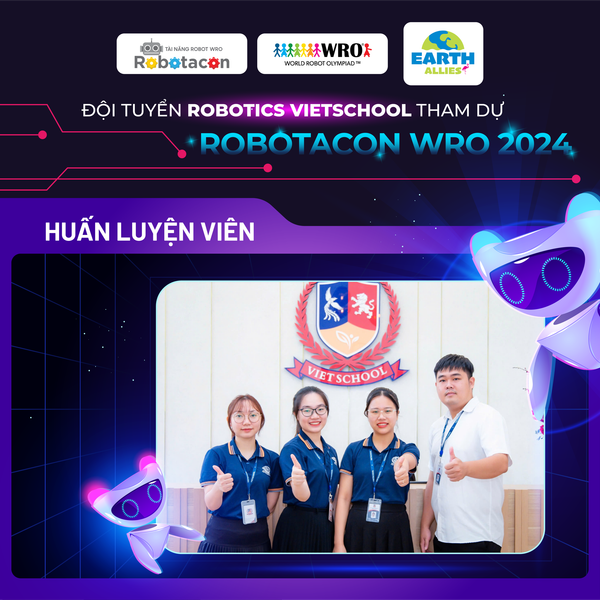 ĐỘI TUYỂN ROBOTICS VIETSCHOOL SẴN SÀNG CHINH PHỤC ROBOTACON WRO 2024