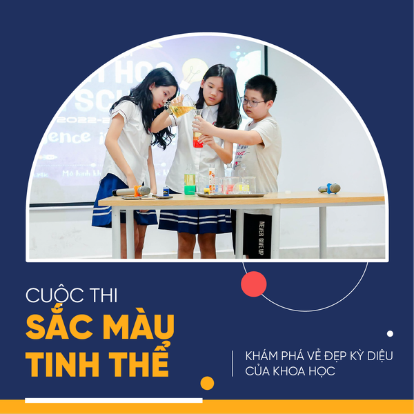 KICKOFF SCIENCE FAIR NĂM HỌC 2023-2024 - NƠI ƯƠM MẦM NHỮNG NHÀ KHOA HỌC NHÍ