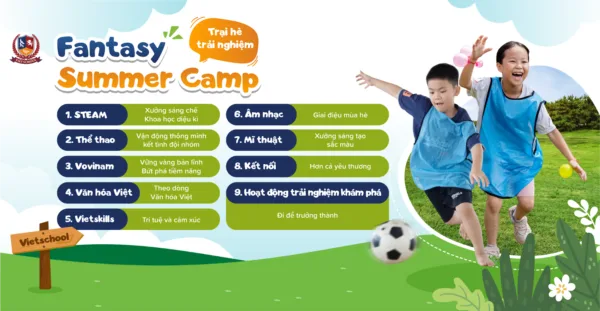 TRẠI HÈ TRẢI NGHIỆM FANTASY SUMMER CAMP 2024