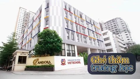[AFAMILY] Ghé thăm trường học: Trường liên cấp THCS - Tiểu học Vietschool Pandora