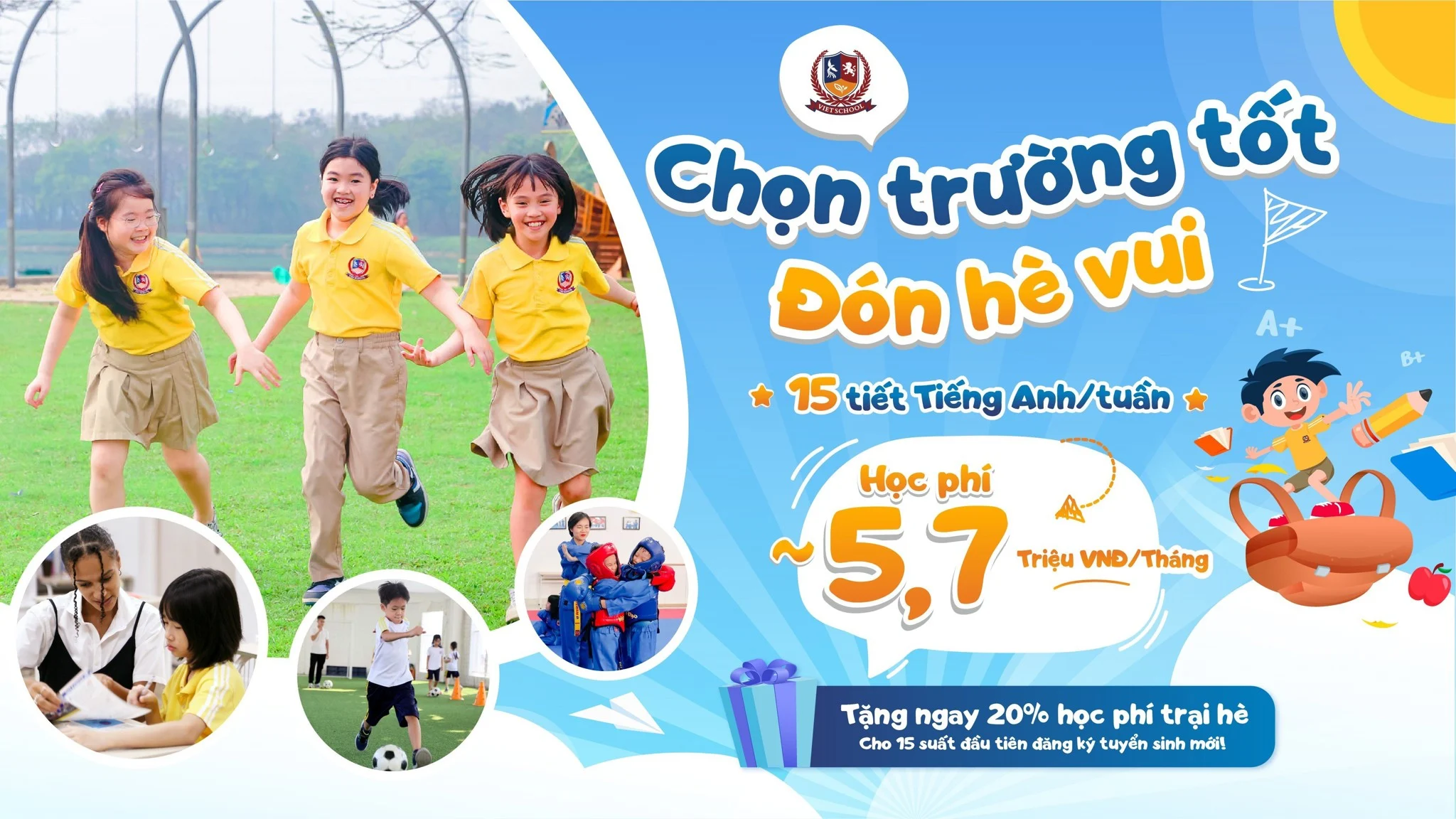 CHỌN TRƯỜNG TỐT - ĐÓN HÈ VUI