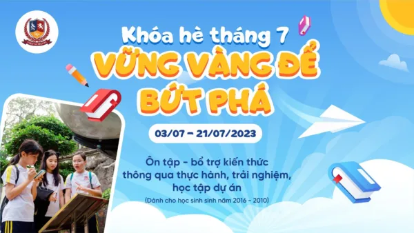 KHÓA HÈ THÁNG 7: VỮNG VÀNG ĐỂ BỨT PHÁ
