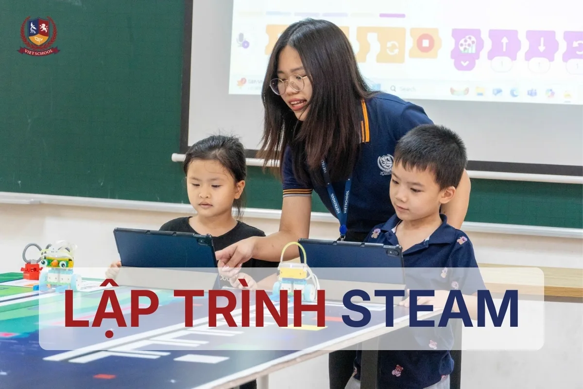 lập trình STEAM đang trở thành xu hướng giáo dục tiên tiến