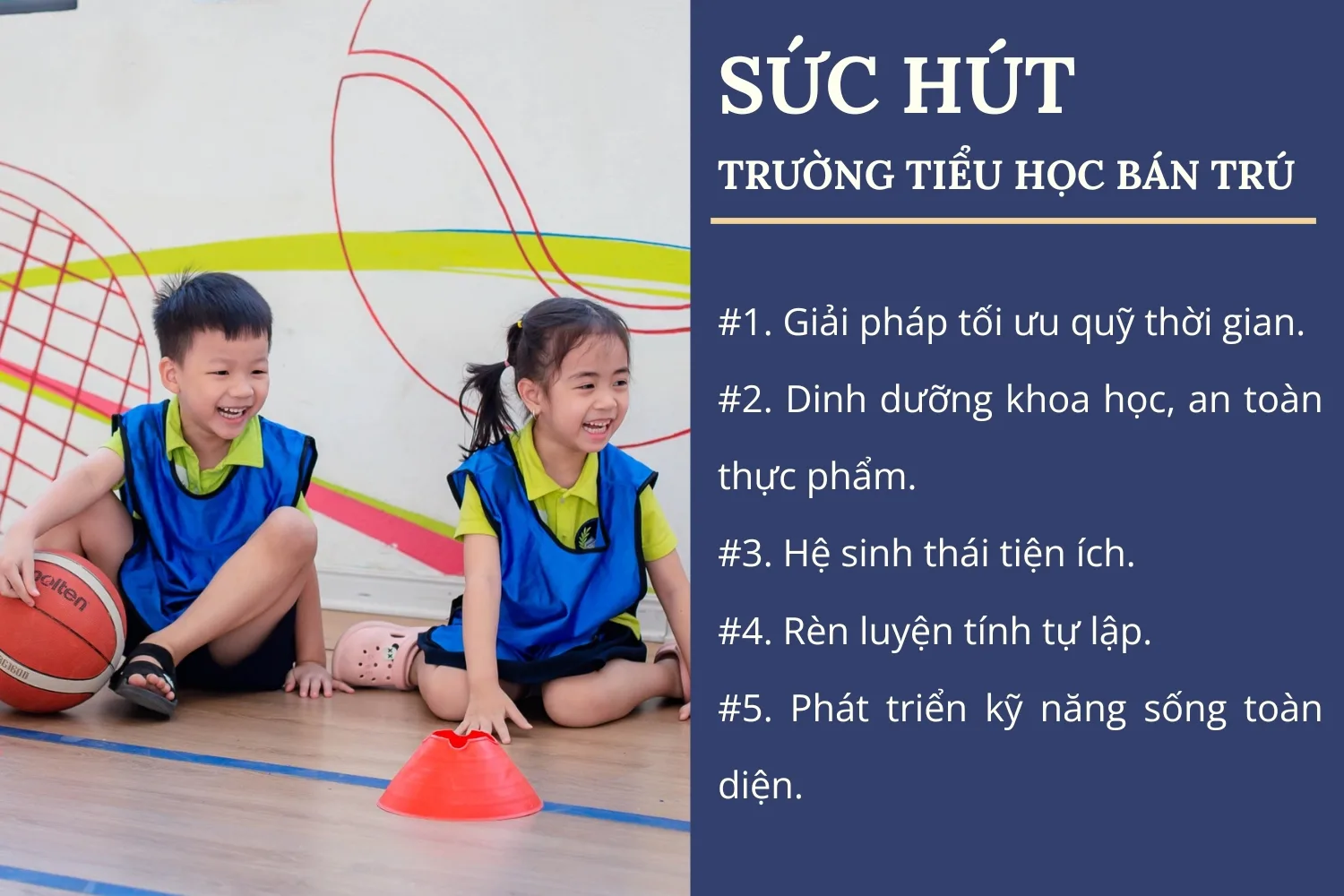 điểm nổi bật của trường tiểu học bán trú