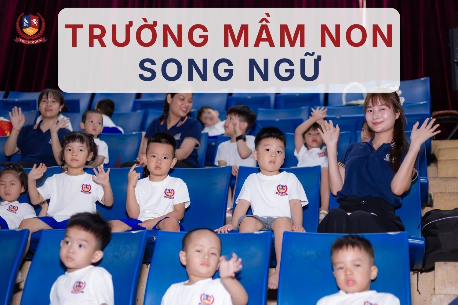 Top 5 đặc điểm của trường mầm non song ngữ cha mẹ nên biết